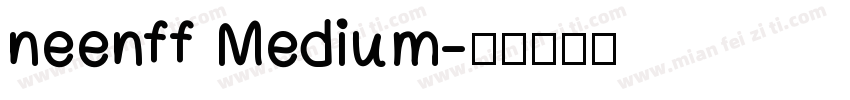 neenff Medium字体转换